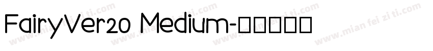 FairyVer20 Medium字体转换